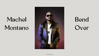 Machel Montano: Bend Over (With Lyrics)