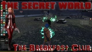 The Breakfast Club - Secret World MMO