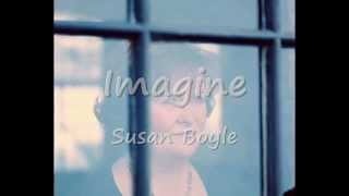 Imagine - Susan Boyle - Lyrics -