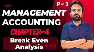 Marginal costing part-3 | Break Even Analysis, Contribution, PV Ratio, MOS | Management Accounting