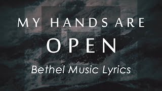 My Hands Are Open (Lyric Video) | Revival’s In The Air