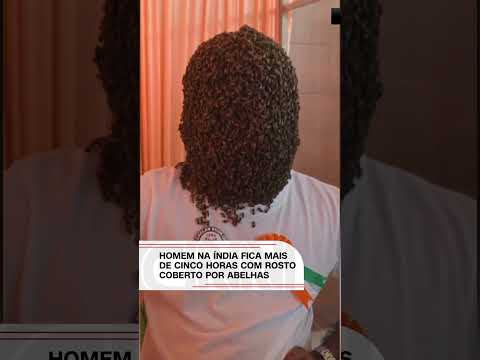 Homem na Índia fica mais de cinco horas com rosto coberto por abelhas
