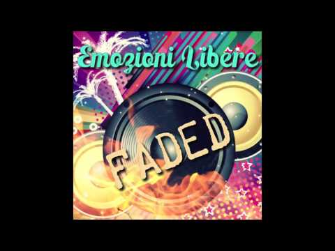 Emozioni Libere - Faded [Alan Walker Cover] --- SLOW TRIP