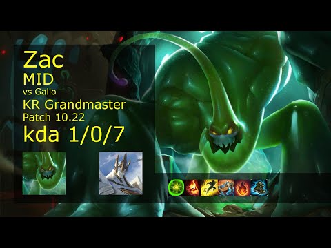 Zac vs Galio Mid - KR Grandmaster 1/0/7 Patch 10.22 Gameplay // [롤] 자크 vs 갈리오 미드
