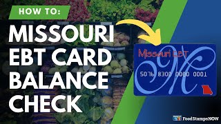 Missouri EBT Balance Check Instructions