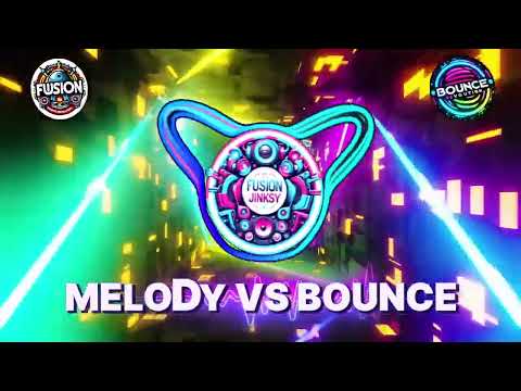 MELODY BOUNCE VS CLASSIC BOUNCE REMIX'S @ BOUNCE REVOLUTION - FUSION & JINKSY BOUNCE MIX