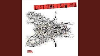 Last Time I Saw You