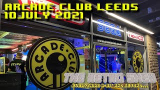 Arcade Club Leeds July 2021 | The Retro Shed