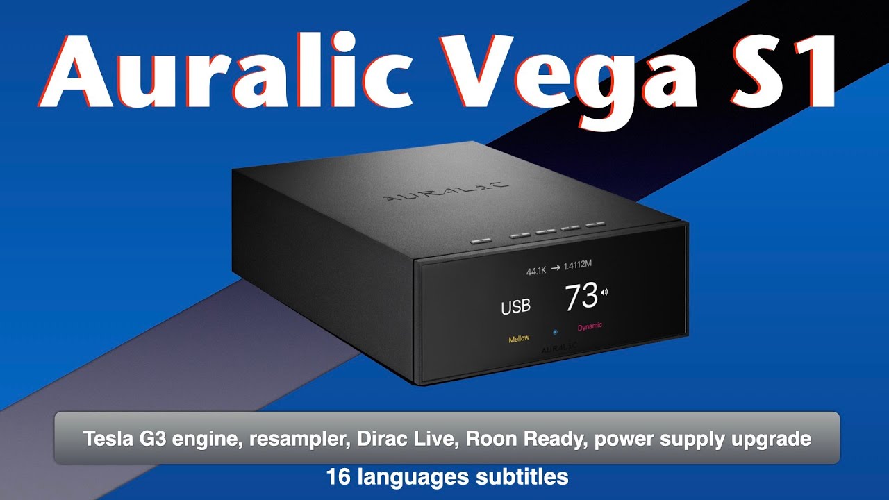 Auralic Vega S1 streaming DAC