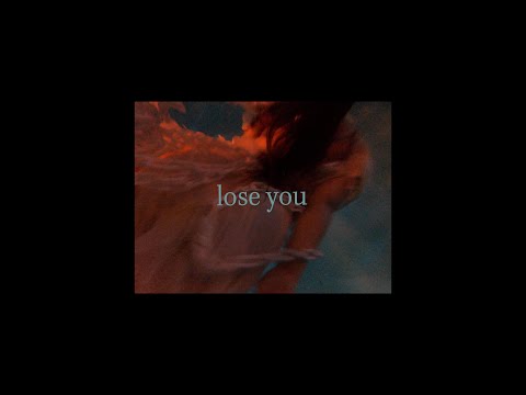 Video thumbnail for Lose you