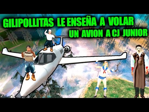 Gilipollitas le enseña a manejar un avion a cj Junior -  Loquendo - Gta san andreas