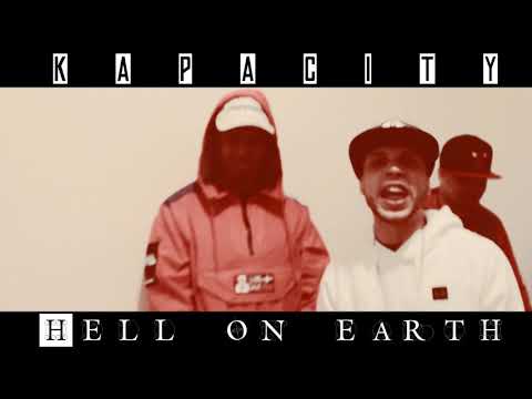 Kapacity - Hell On Earth Freestyle (Official Video)