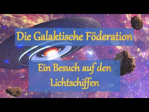 Channeling Galaktische Föderation - Deine Sternengeschwister wirken für dich
