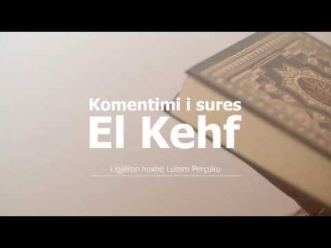 35) Komentimi i sures El Kehf (Ajetet 47 - 48)