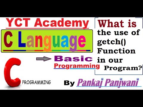 C Programming In Hindi | What is the use of getch in our program