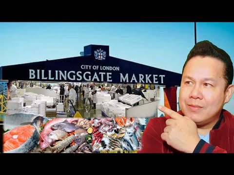 BILLINGSGATE IS UNITED KINGDOM'S LARGEST FISH MARKET