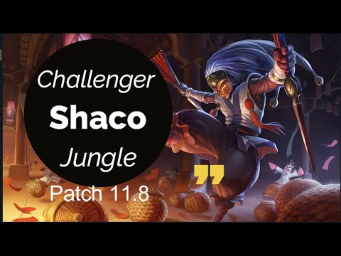 Challenger Shaco Jungle Gameplay Review Patch 11.8 - How to 1v9 with Shaco in Season 11