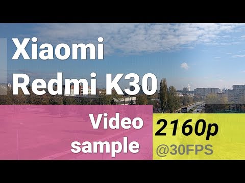 Xiaomi Redmi K30 2160p video sample