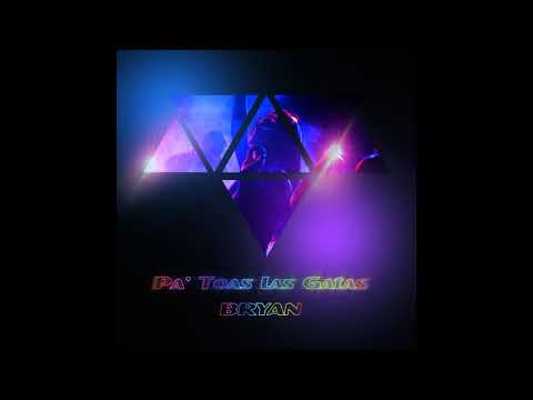 Jhey b. Bryan -  Pa´ Toas Las Gatas (Prod. Seazking)