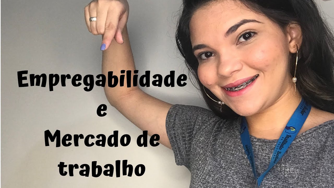 Empregabilidade e Mercado de Trabalho