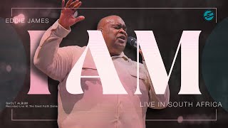 I Am (Official Live Video) | Eddie James