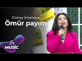 Günay İmamverdiyeva - Ömür payım