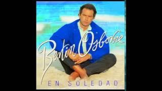 Bertin Osborne - Nunca Te Deje De Amar