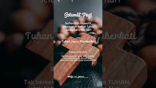 Download lagu Story Wa Rohani Kristen✝ Selamat pagi mp3