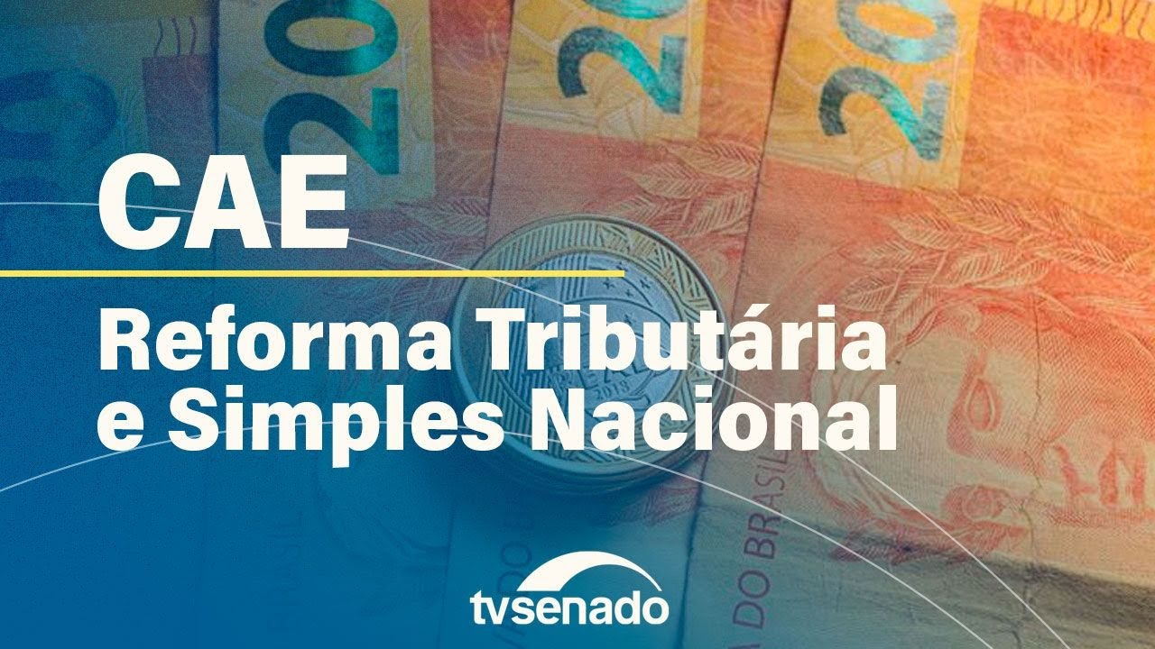 Comissão de Assuntos Econômicos debate reforma tributária e Simples Nacional – 1/10/24