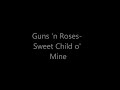 Guns N Roses Sweet Child O Mine Lyric