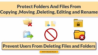How To Protect Folders And Files From Copying ,Moving ,Deleting, Editing and Rename On Windows 10