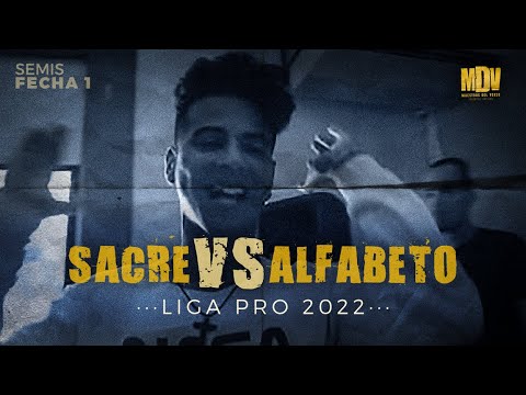 ALFABETO 💥 SACRE | Semifinales Fecha 1 [Liga Pro MDV] - Maestros Del Verso