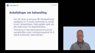 Video av ROP-retningslinjen, kapittel 7: Behandling