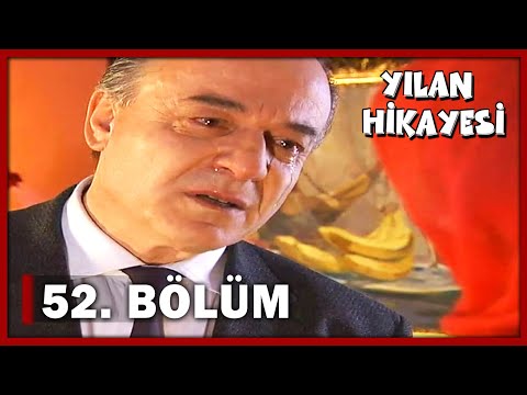 Yılan Hikayesi 52.Bölüm - FULL BÖLÜM