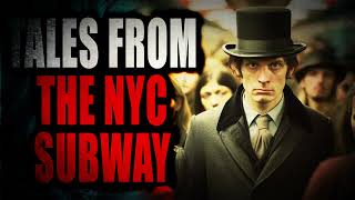 “Tales from the NYC Subway” | Creepypasta Storytime