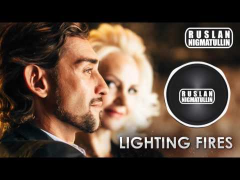 Ruslan Nigmatullin - Lighting Fires
