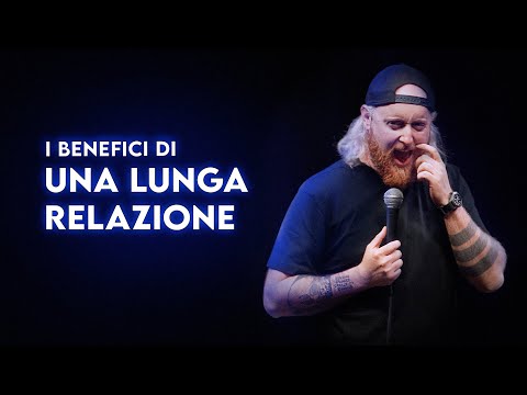 ELEAZARO - I benefici di una lunga relazione - Stand Up Comedy