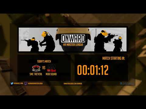 Onward - SMC Tactical vs Mob Squad - Season 7 Week 1 - VRML