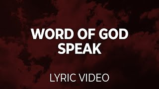 Word of God Speak (MercyMe) Lyric Video