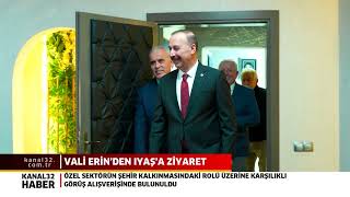 VALİ ERİN’DEN IYAŞ’A ZİYARET