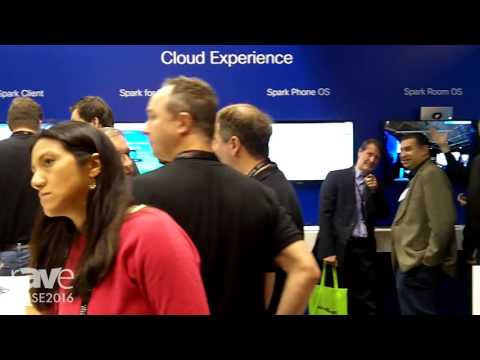 ISE 2016: Cisco Details the Spark Client, Cloud Experience