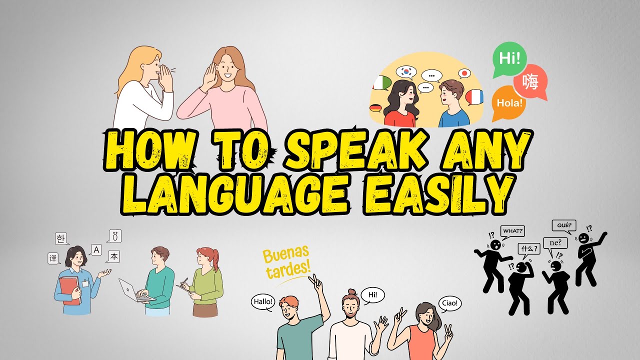 How to Understand and Speak Any Language Easily