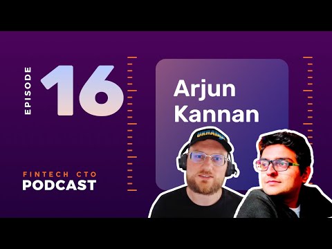 Gaining Prospects' Love With AI: Arjun Kannan | Fintech CTO Podcast