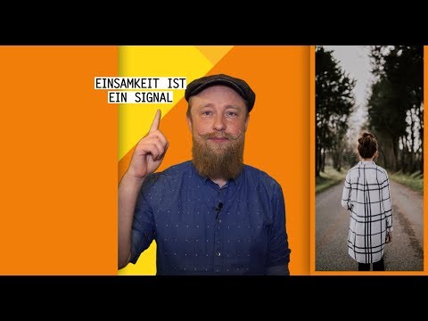 Wie du deine Einsamkeit überwinden kannst | #gesundesmiteinander | DAK-Gesundheit