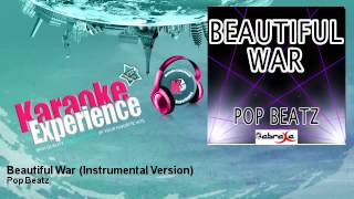 Pop Beatz - Beautiful War (Instrumental Version)