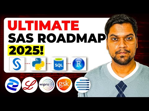 Complete Roadmap to become Clinical SAS Programmer in 2025
