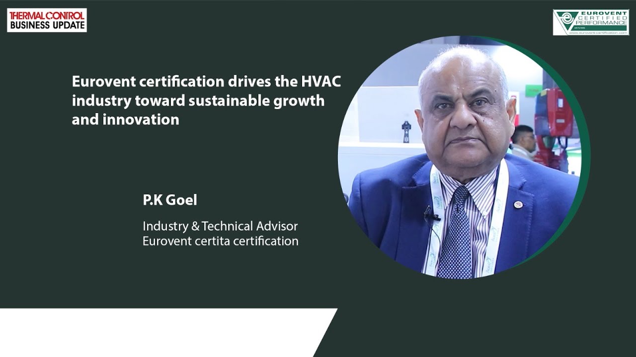 Eurovent certification drives the HVAC industry toward sustainable growth and innovation