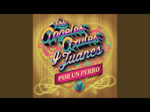 Por un Perro (Cumbia)