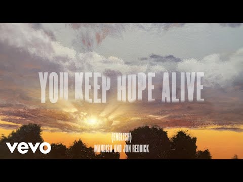 You Keep Hope Alive (Unity International Version)