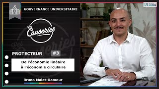 Causeries de la gouvernance universitaire - Protecteur #3 De l'économie linéaire à l'économie circulaire